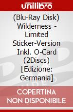 (Blu-Ray Disk) Wilderness - Limited Sticker-Version Inkl. O-Card (2Discs) [Edizione: Germania] brd