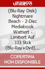 (Blu-Ray Disk) Nightmare Beach - 2-Disc Mediabook Wattiert - Limitiert Auf 333 Stck (Blu-Ray+Dvd) [Edizione: Germania] brd