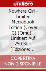 Nowhere Girl - Limited Mediabook Edition (Cover C) (Omu) - Limitiert Auf 250 Stck [Edizione: Germania] dvd