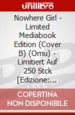 Nowhere Girl - Limited Mediabook Edition (Cover B) (Omu) - Limitiert Auf 250 Stck [Edizione: Germania] dvd