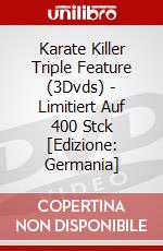 Karate Killer Triple Feature (3Dvds) - Limitiert Auf 400 Stck [Edizione: Germania] dvd