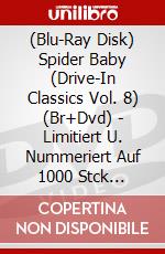 (Blu-Ray Disk) Spider Baby (Drive-In Classics Vol. 8) (Br+Dvd) - Limitiert U. Nummeriert Auf 1000 Stck [Edizione: Germania] brd