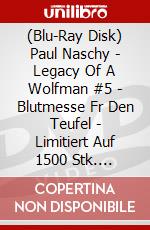 (Blu-Ray Disk) Paul Naschy - Legacy Of A Wolfman #5 - Blutmesse Fr Den Teufel - Limitiert Auf 1500 Stk. (Br+Dvd [Edizione: Germania] brd