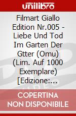 Filmart Giallo Edition Nr.005 - Liebe Und Tod Im Garten Der Gtter (Omu) (Lim. Auf 1000 Exemplare) [Edizione: Germania] dvd