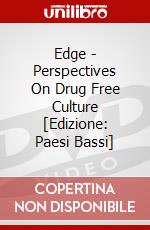 Edge - Perspectives On Drug Free Culture [Edizione: Paesi Bassi] dvd