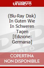 (Blu-Ray Disk) In Guten Wie In Schweren Tagen [Edizione: Germania] brd