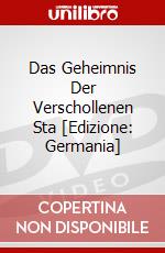 Das Geheimnis Der Verschollenen Sta [Edizione: Germania] dvd