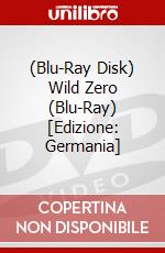 (Blu-Ray Disk) Wild Zero (Blu-Ray) [Edizione: Germania] brd