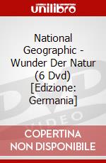 National Geographic - Wunder Der Natur (6 Dvd) [Edizione: Germania] dvd