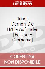 Inner Demon-Die H?Lle Auf Erden [Edizione: Germania] dvd