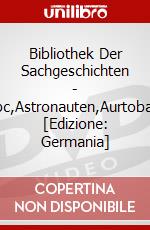 Bibliothek Der Sachgeschichten - (A3)Abc,Astronauten,Aurtobahnbau [Edizione: Germania] dvd