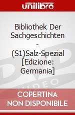 Bibliothek Der Sachgeschichten - (S1)Salz-Spezial [Edizione: Germania] dvd