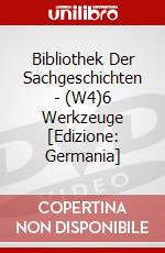 Bibliothek Der Sachgeschichten - (W4)6 Werkzeuge [Edizione: Germania] dvd