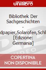 Bibliothek Der Sachgeschichten - (S8)Sandpapier,Solarofen,Schliessfach [Edizione: Germania] dvd