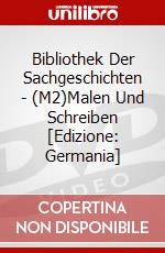 Bibliothek Der Sachgeschichten - (M2)Malen Und Schreiben [Edizione: Germania] dvd