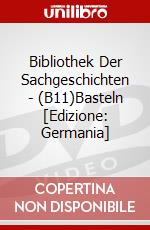 Bibliothek Der Sachgeschichten - (B11)Basteln [Edizione: Germania] dvd