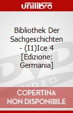 Bibliothek Der Sachgeschichten - (I1)Ice 4 [Edizione: Germania] dvd