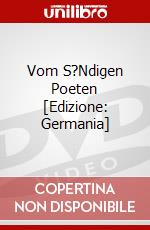 Vom S?Ndigen Poeten [Edizione: Germania] dvd