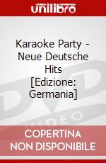 Karaoke Party - Neue Deutsche Hits [Edizione: Germania] dvd