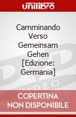 Camminando Verso Gemeinsam Gehen [Edizione: Germania] dvd