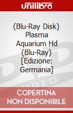 (Blu-Ray Disk) Plasma Aquarium Hd (Blu-Ray) [Edizione: Germania] brd