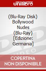 (Blu-Ray Disk) Bollywood Nudes (Blu-Ray) [Edizione: Germania] brd