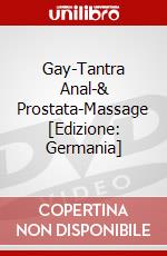 Gay-Tantra Anal-& Prostata-Massage [Edizione: Germania] dvd