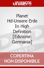 Planet Hd-Unsere Erde In High Definition [Edizione: Germania] dvd