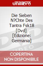 Die Sieben N?Chte Des Tantra Fsk18 [Dvd] [Edizione: Germania] dvd