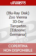 (Blu-Ray Disk) Zoo Vienna 3D-Der Tiergarten [Edizione: Germania] brd