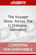 The Voyager Show: Across The U [Edizione: Germania] dvd