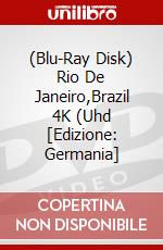 (Blu-Ray Disk) Rio De Janeiro,Brazil 4K (Uhd [Edizione: Germania] brd