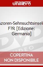 Azoren-Sehnsuchtsinseln F?R [Edizione: Germania] dvd