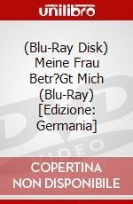 (Blu-Ray Disk) Meine Frau Betr?Gt Mich (Blu-Ray) [Edizione: Germania] brd