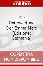 Die Unterwerfung Der Emma Marx [Edizione: Germania] dvd