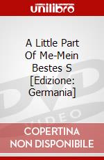 A Little Part Of Me-Mein Bestes S [Edizione: Germania] dvd