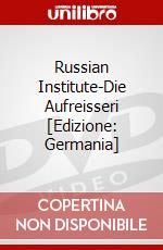 Russian Institute-Die Aufreisseri [Edizione: Germania] dvd