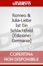 Romeo & Julia-Liebe Ist Ein Schlachtfeld [Edizione: Germania] dvd