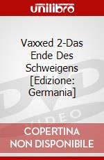 Vaxxed 2-Das Ende Des Schweigens [Edizione: Germania] dvd