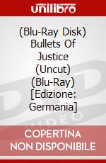 (Blu-Ray Disk) Bullets Of Justice (Uncut) (Blu-Ray) [Edizione: Germania] brd