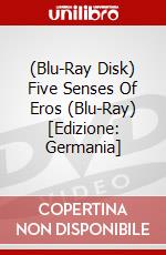 (Blu-Ray Disk) Five Senses Of Eros (Blu-Ray) [Edizione: Germania] brd