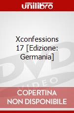 Xconfessions 17 [Edizione: Germania] dvd