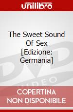 The Sweet Sound Of Sex [Edizione: Germania] dvd
