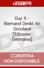 Guy X - Niemand Denkt An Gronland [Edizione: Germania] dvd