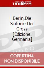 Berlin,Die Sinfonie Der Gross [Edizione: Germania] dvd
