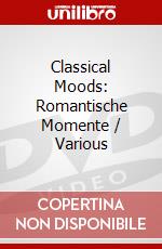 Classical Moods: Romantische Momente / Various dvd