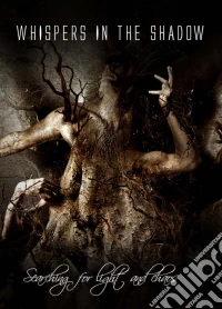 Whispers In The Shadow - Searching For Light -Ltd- dvd
