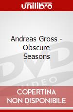 Andreas Gross - Obscure Seasons dvd