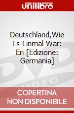 Deutschland,Wie Es Einmal War: Eri [Edizione: Germania] dvd