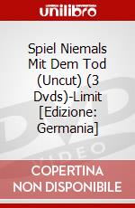Spiel Niemals Mit Dem Tod (Uncut) (3 Dvds)-Limit [Edizione: Germania] dvd
